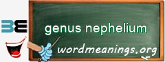 WordMeaning blackboard for genus nephelium